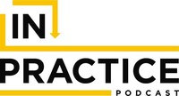 In Practice Podcast Debuts With Timely Take On Global Pandemic