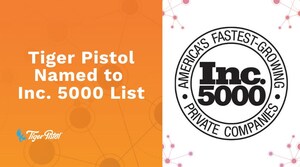 Tiger Pistol Named to Inc. 5000 List of America's Fastest-Growing Private Companies