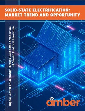 First Amber Solutions White Paper Looks at the Market Opportunities Created by Solid-State Electrification