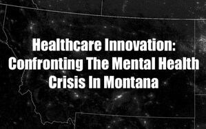 Two Montana Companies Partner to Curtail Rising Rates of Suicide and Mental Health Crisis Statewide