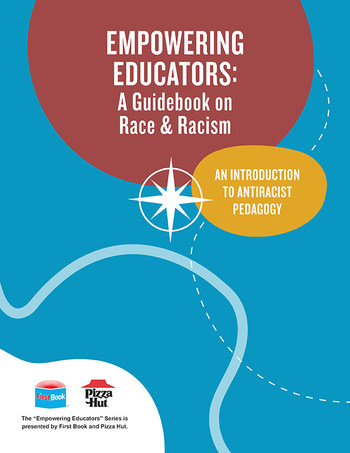 Together with First Book, Pizza Hut has launched Empowering Educators – a collection of resources designed to help educators navigate conversations about race and racism with students this school year.