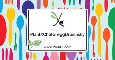 PlantX partnership with Los Angeles-based chef Gregg Drusinsky (CNW Group/Vegaste Technologies Corp.)