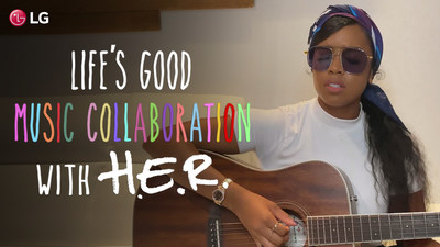 LG's Life's Good Music Auditions in Collaboration with H.E.R.