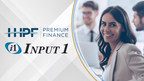 HHPF, Inc. appoints industry leader Input 1 to help grow their Premium Finance Business
