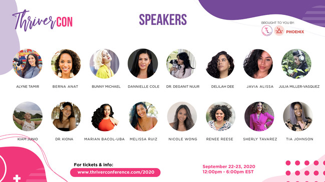 16+ BIPOC women & non-binary speakers for ThriverCon Virtual Summit on Sept. 22-23, 2020. A stellar group of 6&7-figure entrepreneurs, influencers, female founders, creatives, activists and thought-leaders.