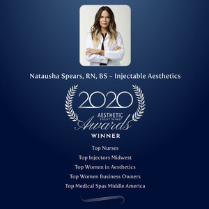 Natausha Spears, RN, BS of Injectable Aesthetics wins "Top Nurse", "Top Injector Midwest", "Top Women in Aesthetics", "Top Women Business Owners" and "Top Medical Spa Middle America" in the Aesthetic Everything® 2020 Aesthetic and Cosmetic Medicine Awards