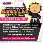"Bleach: Brave Souls" Bankai Live @ TGS Online Scheduled for Monday, September 27
