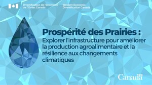 Diversification de l'économie de l'Ouest Canada publie un rapport sur la gestion de l'eau et des terres dans les Prairies