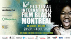 16th Montreal International Black Film Festival: 120 Films From 30 Countries + Impactful Special Events!