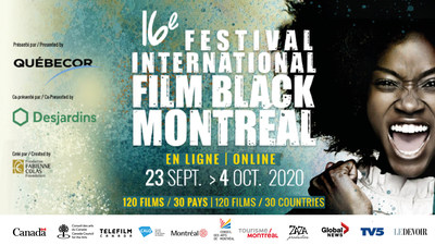 Le 16e Festival International du Film Black de Montral propose 120 films de 30 pays + des vnements spciaux inspirants (Groupe CNW/Festival International du Film Black de Montral)