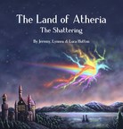 The Land of Atheria, Fantasy Adventure Podcast, Launching Season One September 8th -  After months of preparation father/daughter authors ready to publish audio storybook!