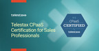 Telestax Launches the Industry's First CPaaS Sales Certification Training for Communications Companies, Carriers, and Operators