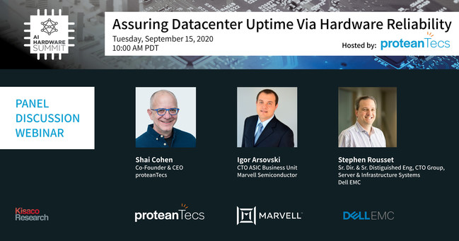 proteanTecs, Marvell, and Dell EMC to participate in AI HW Summit panel discussion on datacenter reliability