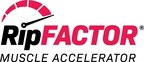 PLT Launches RipFACTOR® Muscle Accelerator for Active/Sports Nutrition Products