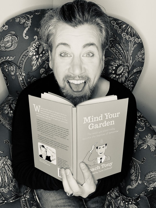 "I believe we are here to be a contribution to one another. I hope my book will teach people how to create a life they truly love to live," said Mind Your Garden author and life coach Tony Taylor.