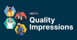 IAS Rebrands Its Media Quality Metric to "Quality Impressions™"