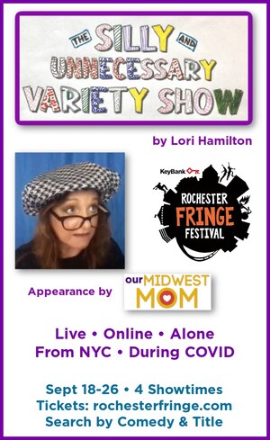 Comedian Lori Hamilton Performs Live One-Woman Show From New York at 2020 Virtual Rochester Fringe