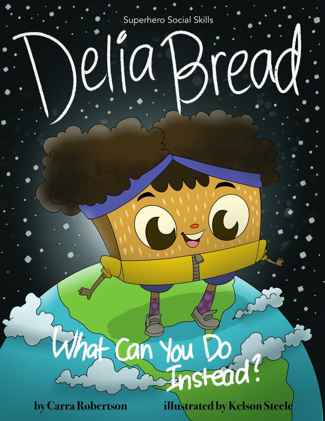 Cover of Delia Bread, What Can You Do Instead?