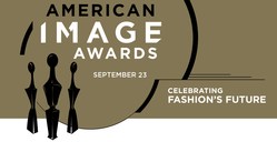 Owned and operated by AAFA for more than 40 years, the American Image Awards has been honoring those who have exemplified leadership, excellence, and outstanding achievement in all sectors of the apparel and footwear industry - including design, manufacturing, and retail.
