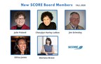 SCORE, Mentors to America's Small Businesses, Announces Five New Members of Board of Directors
