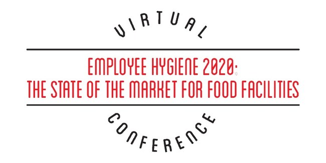 Virtual Conference on September 23rd: Employee Hygiene 2020: The State of the Market for Food Facilities