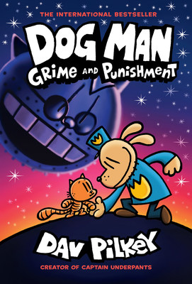 Dog Man: Grime and Punishment by Dav Pilkey is the #1 Bestselling book overall in the U.S. and Canada