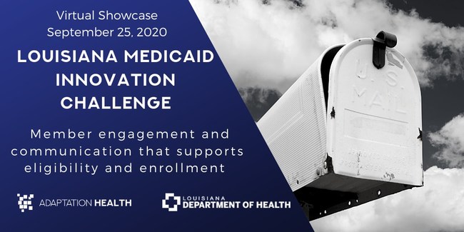 RSVP to join the Virtual Showcase for the Louisiana Medicaid Innovation Challenge. Starting at 10 am on September 25 and featuring an Expert Panel plus six solutions that will share their engagement and communication strategies to support member eligibility and enrollment in Medicaid.