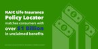 NAIC Life Insurance Policy Locator Matches More Than $1 Billion in Life Insurance Benefits and Annuities to Beneficiaries