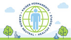Kaiser Permanente Becomes First Carbon-Neutral Health System in the U.S.