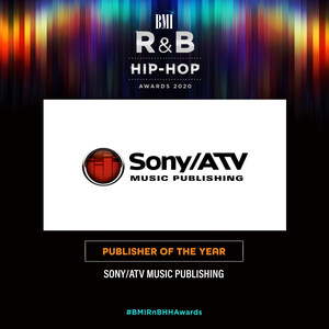 Sony/ATV Wins Publisher of the Year at 2020 BMI R&amp;B/Hip-Hop Awards