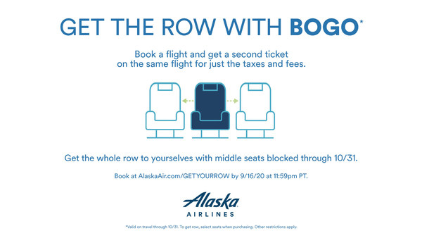 Alaska Airline’s ‘Get the Row with BOGO’ is back! Get the whole row for you and your guest with the middle seat blocked through Oct. 31, 2020