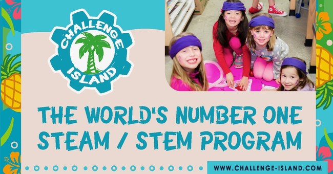 The World's #1 STEAM Program, Challenge Island is Where Engineering Meets Imagination!