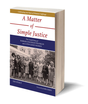 A Matter of Simple Justice | The Untold Story of Barbara Hackman Franklin and a Few Good Women