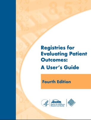 Registries for Evaluating Patient Outcomes: A User's Guide