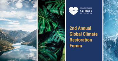 Second Annual Global Climate Restoration Forum