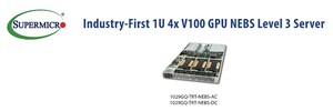 Supermicro is First-to-Market with NEBS Level 3 Certified 1U Server -- Delivers 2,560 NVIDIA GPU Cores for 5G Edge AI &amp; VR Innovation