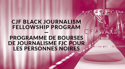 la Fondation pour le journalisme canadien (FJC) lance un nouveau programme de bourses de journalisme pour les personnes noires avec CBC/Radio-Canada et CTV News comme premiers partenaires et Lululemon, BMO Groupe financier et Aritzia comme commanditaires fondateurs. (Groupe CNW/La Fondation pour le journalisme canadien)