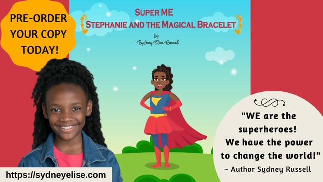 Super ME: Stephanie and the Magical Bracelet by Sydney Elise Russell