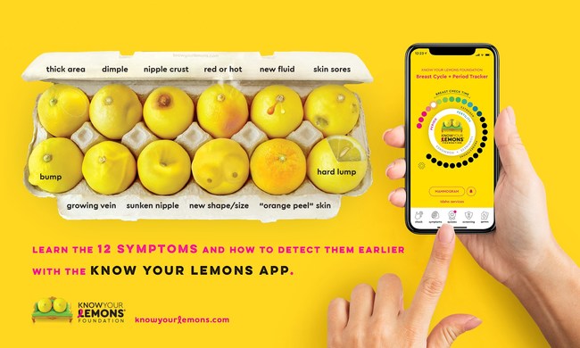 The webby award nominated Know Your Lemons® app is a gamechanger for early detection. It's expertly designed to manage breast health in a stress-free way that has saved many lives.