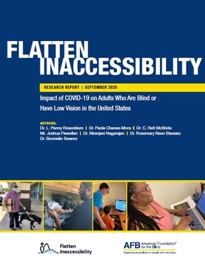 American Foundation for the Blind Announces Flatten Inaccessibility Report, Illustrating Impact of COVID-19 on Blind or Visually Impaired Adults