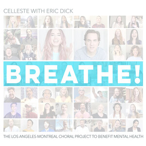 140 Singers Bring Awareness for World Mental Health Day on October 10th, 2020 in 'Breathe!'