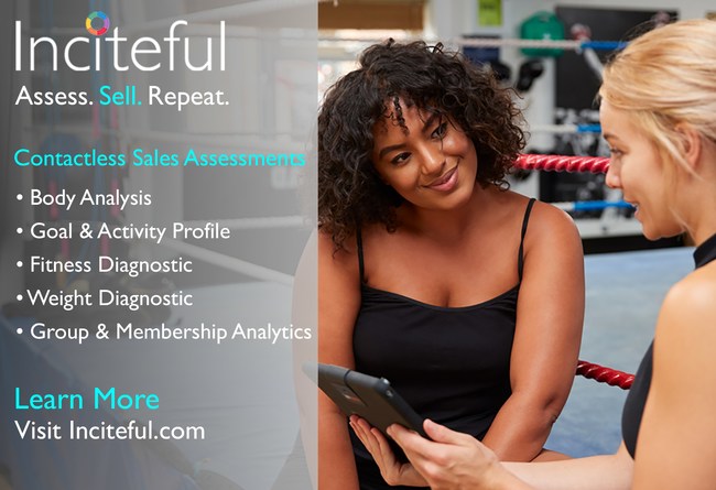 Inciteful, a software-as-a-service company serving fitness clubs, studios and weight loss providers has launched its new online assessment software for sales consultations and member progress evaluations.