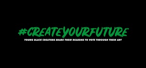 Create Your Future: Sprite Inspires Multicultural Youth to Make Their Voices Heard Via Inclusive Voter Education Program With Help From Cultural Tastemakers