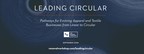 The Renewal Workshop, the leading provider of circular solutions for the apparel and textile industry, releases Leading Circular