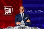 Impact Network Debuts a Virtual Roundtable to Spark Discussion for 2020 Presidential Election with Ed Gordon