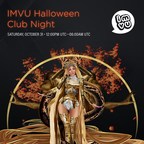 IMVU Halloween Club Night Kicks-Off October 31 With 18-Hour Global Live Stream Event Benefitting NIVA #SaveOurStages
