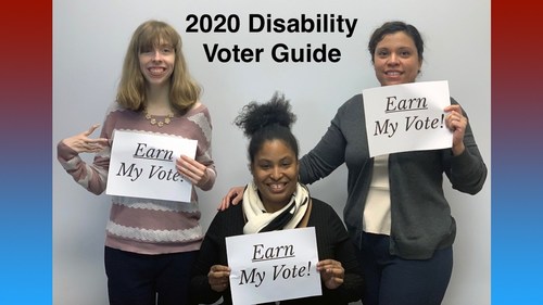 Three RespectAbility team members holding up signs that say "Earn My Vote." Red and blue borders. Text: 2020 Disability Voter Guide