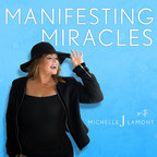 Michelle J. Lamont's "Manifesting Miracles" Makes Immediate Splash in Podcast Rankings