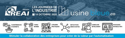 REAI - Les journes de l'industrie - Stimuler la collaboration des entreprises pour crer de la valeur par l'automatisation (Groupe CNW/Regroupement des entreprises en automatisation industrielle (REAI))