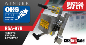 CBS ArcSafe® wins 2020 Electrical Safety Product of the Year Award from Occupational Health and Safety Magazine